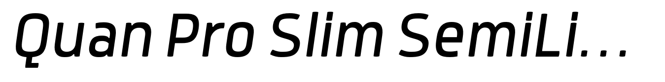 Quan Pro Slim SemiLight Italic